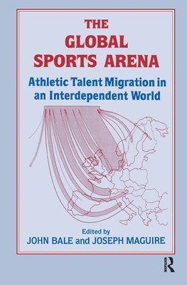 John Bale, Joseph Maguire, UK) Bale, John (University of Keele - Global Sports Arena, Inbunden