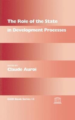 The Role of the State in Development Processes 1