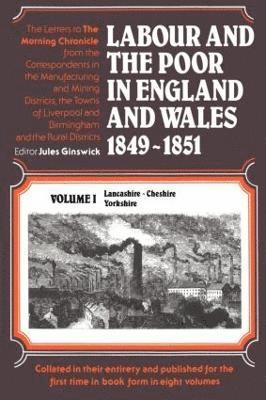 Jules Ginswick - Labour and the Poor in England and Wales, 1849-1851, Häftad