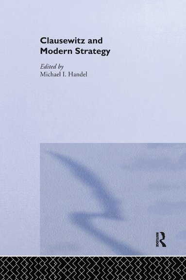 bokomslag Clausewitz and Modern Strategy