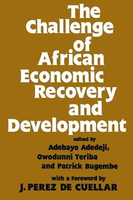The Challenge of African Economic Recovery and Development 1
