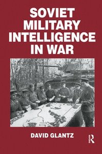 bokomslag Soviet Military Intelligence in War