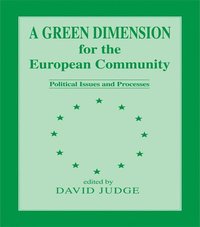 bokomslag A Green Dimension for the European Community
