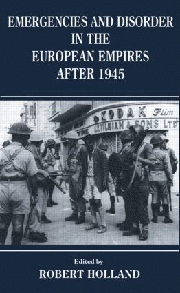 bokomslag Emergencies and Disorder in the European Empires After 1945