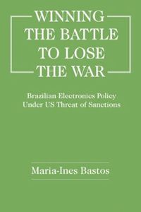 bokomslag Winning the Battle to Lose the War?