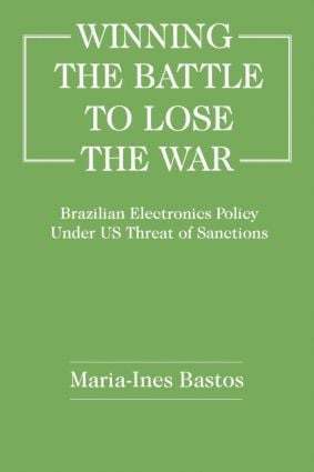 Maria-Ines Bastos - Winning the Battle to Lose the War?, Häftad