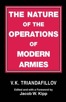 The Nature of the Operations of Modern Armies 1