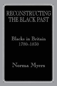 bokomslag Reconstructing the Black Past