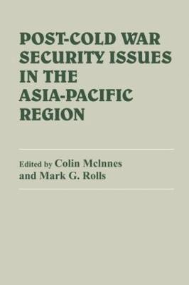 Post-Cold War Security Issues in the Asia-Pacific Region 1