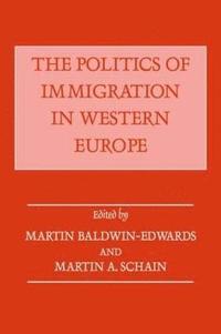 bokomslag The Politics of Immigration in Western Europe