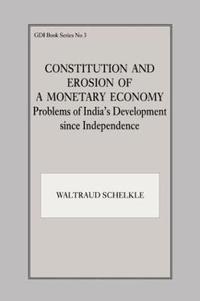 bokomslag Constitution and Erosion of a Monetary Economy