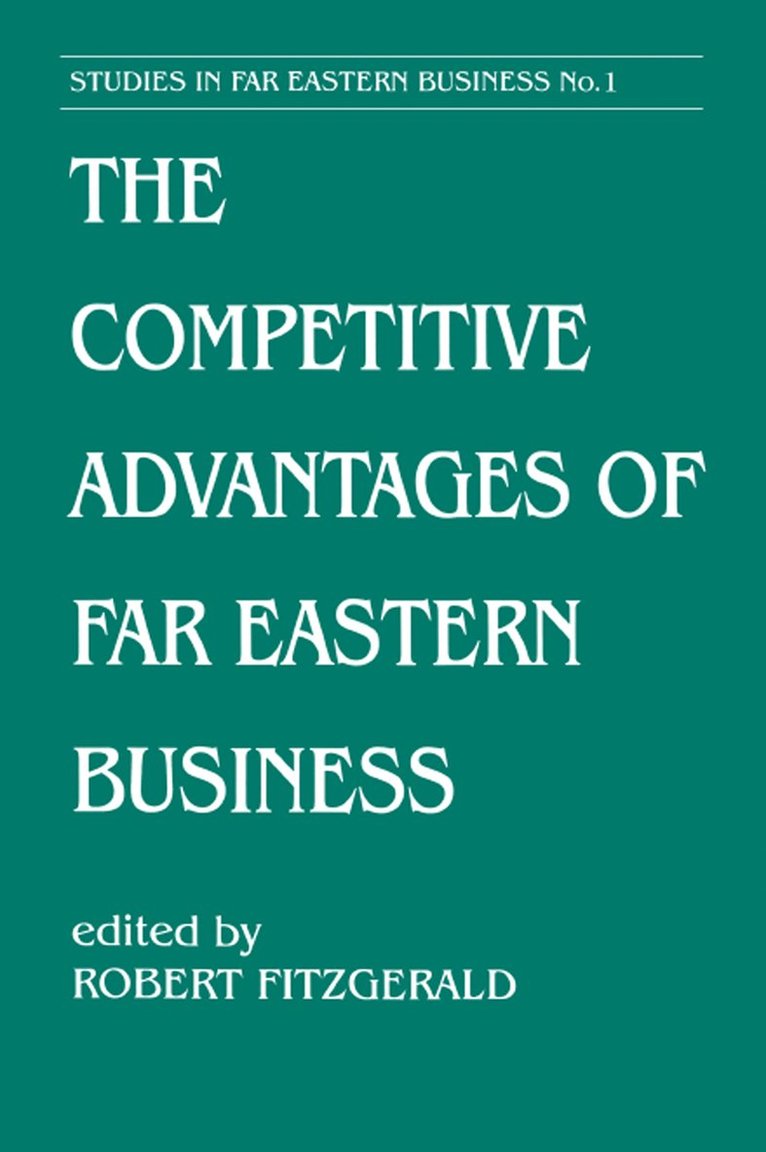 Robert Fitzgerald - Competitive Advantages of Far Eastern Business, Häftad