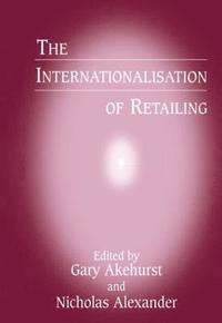 bokomslag The Internationalisation of Retailing