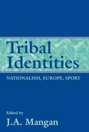 J A Mangan - Tribal Identities, Häftad