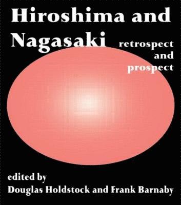 Frank Barnaby, Douglas Holdstock - Hiroshima and Nagasaki, Häftad