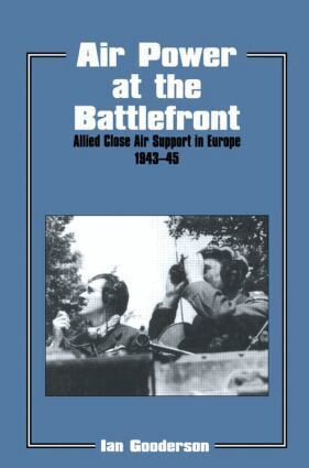 Ian Gooderson - Air Power at the Battlefront, Häftad