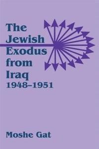 bokomslag The Jewish Exodus from Iraq, 1948-1951