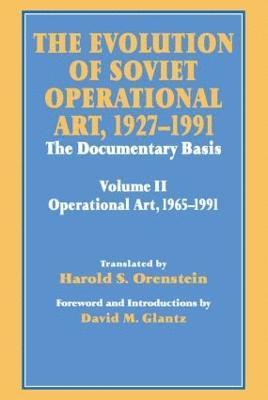 Evolution of Soviet Operational Art, 1927-1991