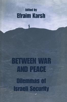 Between War and Peace