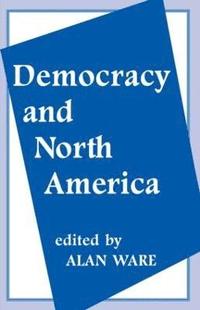 bokomslag Democracy and North America