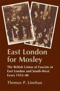 bokomslag East London for Mosley