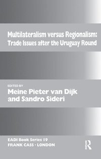 bokomslag Multilateralism Versus Regionalism