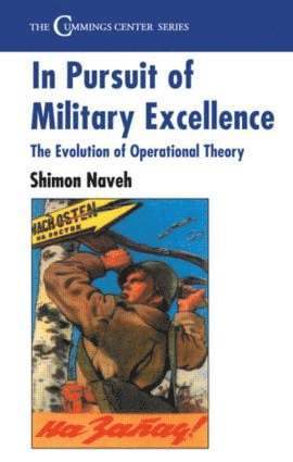 Shimon Naveh - In Pursuit of Military Excellence, Häftad
