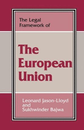 Legal Framework of the European Union