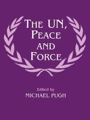 The UN, Peace and Force 1