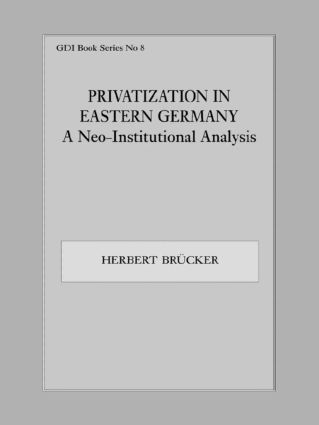 bokomslag Privatization in Eastern Germany