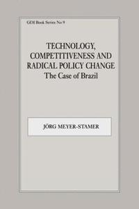 bokomslag Technology, Competitiveness and Radical Policy Change