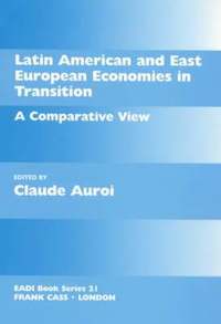 bokomslag Latin America and East European Economies in Transition