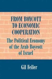 bokomslag From Boycott to Economic Cooperation