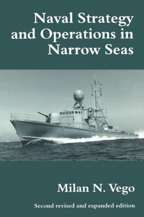 bokomslag Naval Strategy and Operations in Narrow Seas