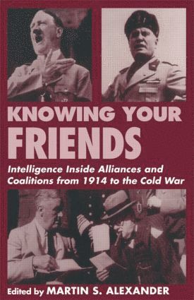 Martin S. Alexander - Knowing Your Friends, Häftad