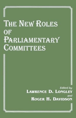 The New Roles of Parliamentary Committees 1