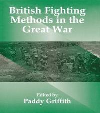 bokomslag British Fighting Methods in the Great War