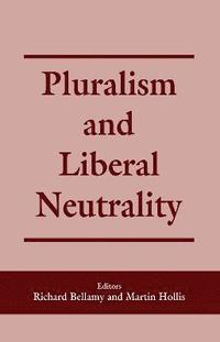 bokomslag Pluralism and Liberal Neutrality