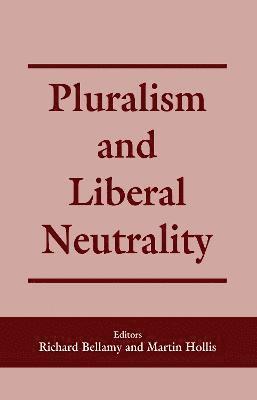 bokomslag Pluralism and Liberal Neutrality