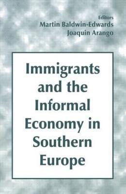 bokomslag Immigrants and the Informal Economy in Southern Europe