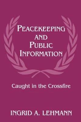 Peacekeeping and Public Information 1
