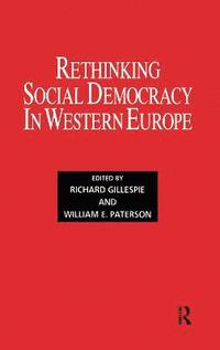 bokomslag Rethinking Social Democracy in Western Europe