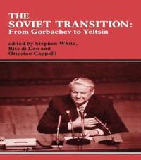 bokomslag The Soviet Transition