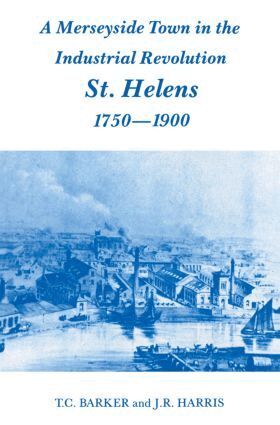 T.C. Barker, Professor J R Harris, J.R. Harris - Merseyside Town in the Industrial Revolution, Häftad