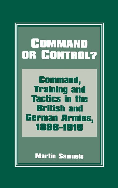 Martin Samuels - Command or Control?, Inbunden