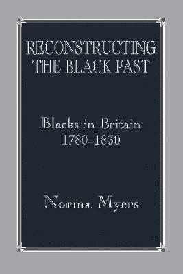 Reconstructing the Black Past 1