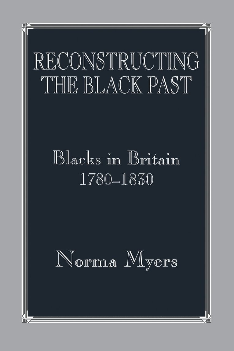 Reconstructing the Black Past 1