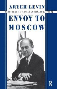 bokomslag Envoy to Moscow