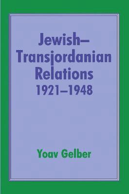 bokomslag Jewish-Transjordanian Relations 1921-1948