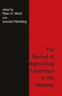 bokomslag The Revival of Right Wing Extremism in the Nineties